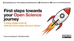 First steps towards your Open Science journey