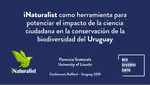 iNaturalist como herramienta para potenciar el impacto de la ciencia ciudadana en la conservación de la biodiversidad del Uruguay