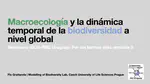 Macroecología y la dinámica temporal de la biodiversidad a nivel global